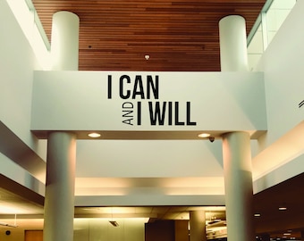 I Can and I Will Wall Decal, Motivational Quote Sticker, Gym Wall Decal, Physical Therapy Wall Decor, Office Wall Decal, Fitness Decor