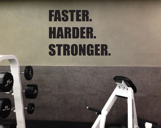 Fitness Gym Wall Decal, Faster. Harder. Stronger.