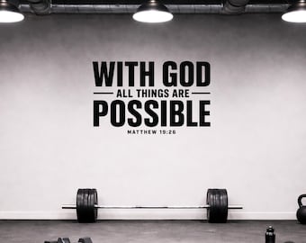 With God All THINGS ARE POSSIBLE Matthew 19:26 Wall Vinyl Decal Sticker– Classroom, Gym, Church, Dorm Christian Bible Scripture Verse