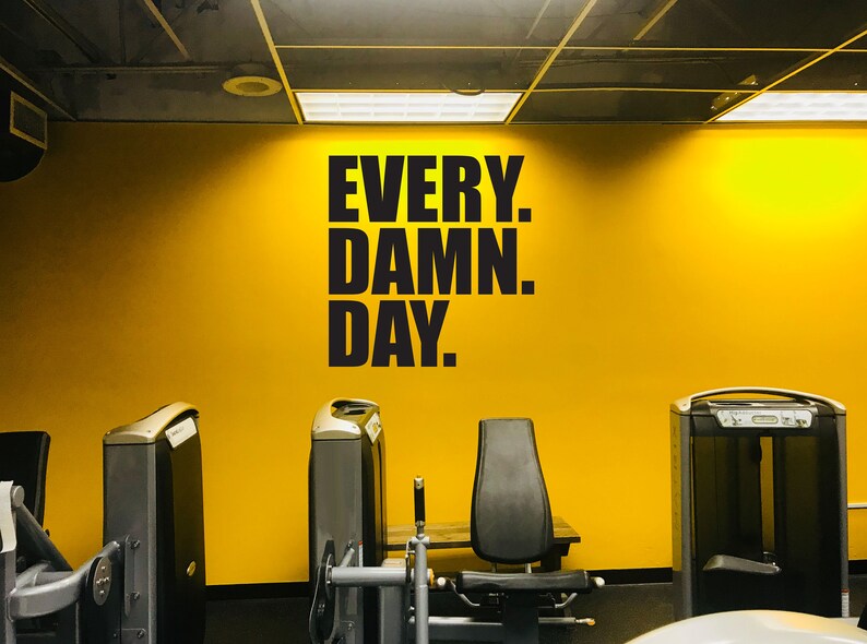 EVERY. DAMN. DAY. Wall Decal. Gym Wall Decal Fitness Wall | Etsy