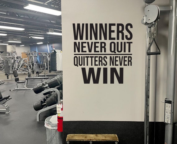 Winners Never Quit Quitters Never Win, Fitness Wall Decal Lettering, Physical Therapy, Gift Idea for Athlete, Chiropractor Decal, Gym Idea