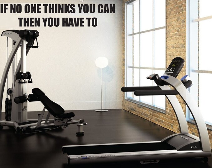Home Gym Essentials, If No One Thinks You Can,12"x60" Wall Decor Vinyl Decal Gym Workout Motivation Quote, 61