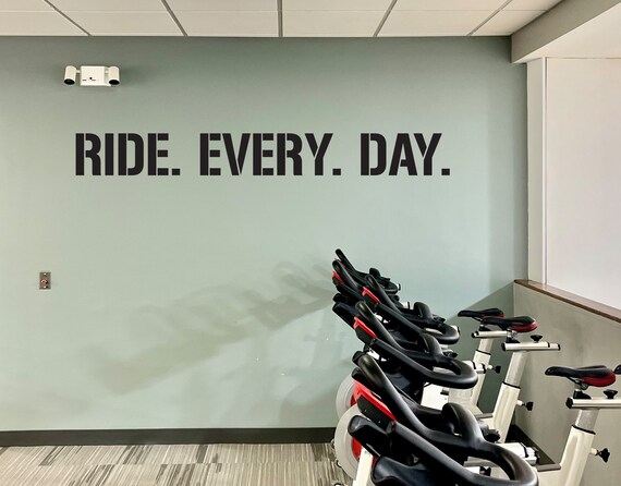 RIDE. EVERY. DAY. Gym Wall Decal Idea, Gym Quote Decor, Fitness Decor, Home Gym Design Idea, Fitness Wall Decal, Cycling Decal Decor