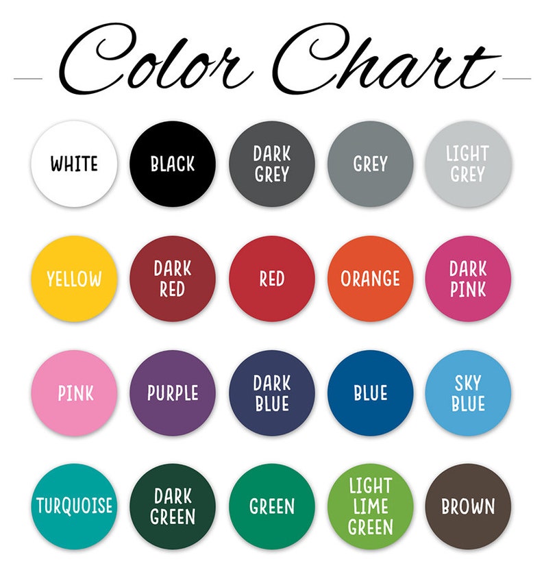 May include: A color chart with the title "Color Chart" in a cursive font. The chart displays 20 color swatches in a circular shape, each labeled with a color name, including white, black, red, and blue.