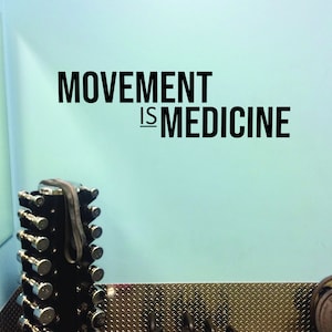 MOVEMENT IS MEDICINE Gym Wall Decal, Fitness Wall Decal, Physical Therapy Sign, Cycling Wall Decor Decal. Cycling Sticker, Fitness Gift 107