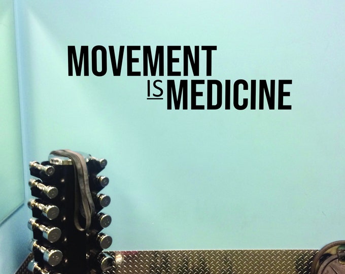 MOVEMENT IS MEDICINE Gym Wall Decal, Fitness Wall Decal, Physical Therapy Sign, Cycling Wall Decor Decal. Cycling Sticker, Fitness Gift