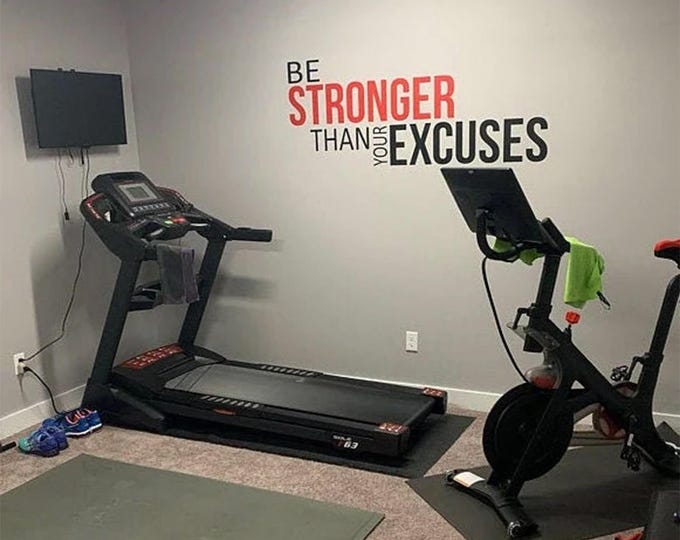 Gym Decor Ideas, Gym Design Ideas, Ideas for Home Gym, Office Wall Sign, Classroom Wall Sign, Be Stronger Than Your Excuses, Cycle Room Idea