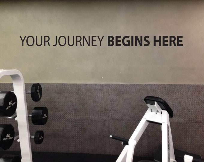 Your Journey BEGINS HERE Wall Decal, Gym Wall Decal, Physical Therapist Wall Decal, Office Wall Sign, Classroom Decor Idea