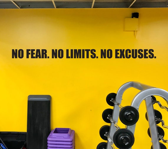 Quote for Gym Wall Decal. Fitness Wall Decal. Inspirational Wall Decal. No Fear. No Limits. No Excuses. Motivational Wall Decal.