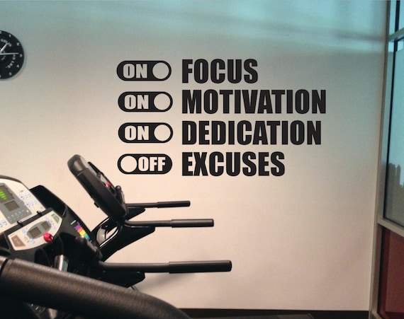 Fitness Wall Decal, Classroom Wall decor, Office Wall Decal, FOCUS MOTIVATION DEDICATION On Excuses Off