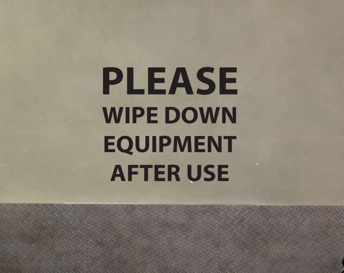 Gym Mirror Sign Decal, Please Wipe Down Equipment After Use 004