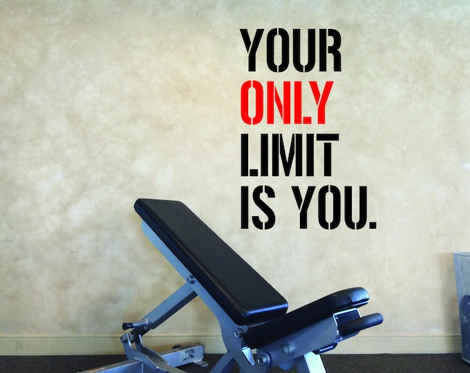 Your Only Limit is You. Fitness Wall Sticker. Physical Therapy Quote, Gym Wall Decal, Wall Art for Gym or Studio, Cycling Decor, Gift Idea