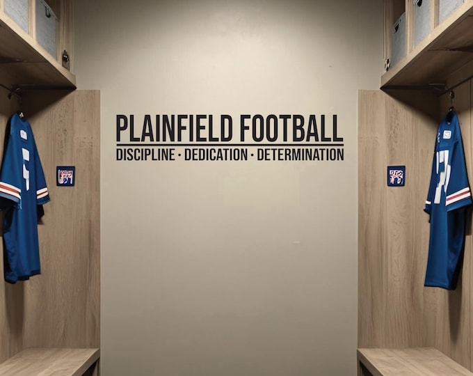 Personalized Custom Football Sign, DISCIPLINE DEDICATION DETERMINATION, High School Sports, Children's Room Sports Sign Sticker.