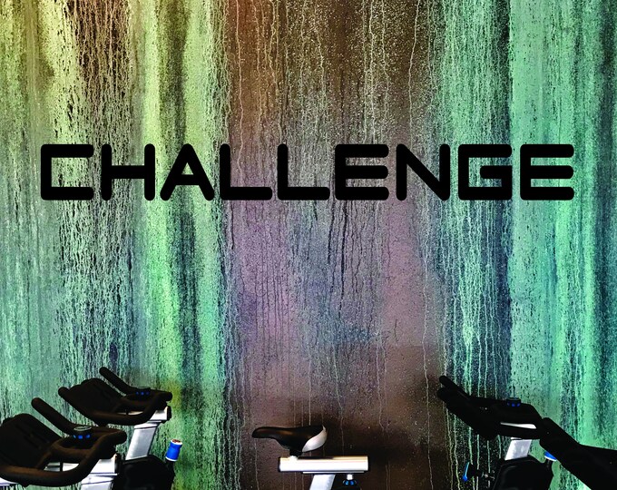 GYM DESIGN IDEAS, Challenge Wall Decal, Classroom Wall Decor, Office Wall Decal