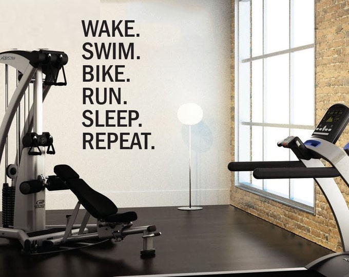 Triathlon Motivational Wall Decal. Wake. Swim. Bike. Run. Sleep. Repeat. Gym Wall Decal, Fitness Decor, Gym Sign, High School Sports 029