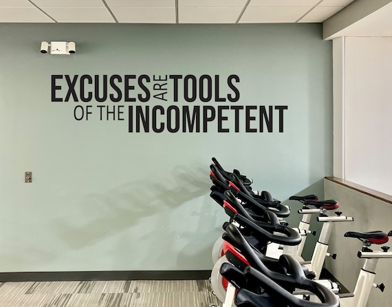Excuses are the Tools of the Incompetent Wall Decal, Gym Wall Sign, Gym Poster, Fitness Studio Decor, Physical Therapist Decor. GYM decal.