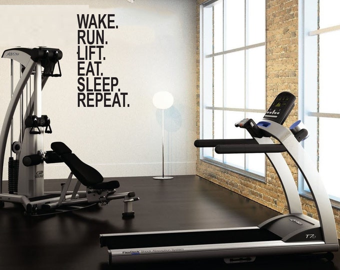 Wake Run Lift Eat Sleep Repeat, Wall Decor Vinyl Decal Gym Workout Motivation Quote