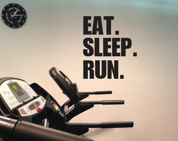 Fitness Running Decor, Eat. Sleep. Run. Wall Decor Vinyl Decal Gym Workout Motivation Quote 13"x13.5", item#92