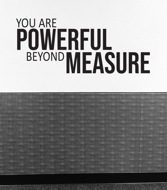 Gym Decor Ideas, Gym Wall Decal, Classroom Wall Decal, Office Decor Ideas, You Are POWERFUL Beyond MEASURE