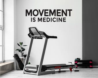 MOVEMENT IS MEDICINE Fitness Wall Decal, Wall Decal for Gym, Fitness Quote Motivation Inspiration, Physical Therapy Office Sign 114