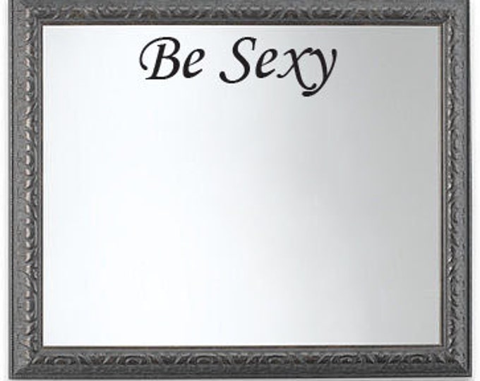 Be Sexy, Wall Mirror Decor Vinyl Decal Workout Motivation Quote 5"x18", item#97