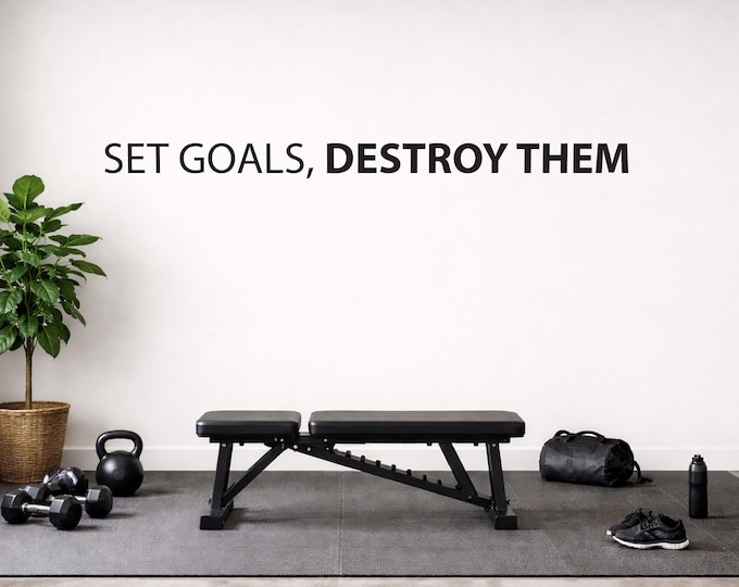 Goals Quote wall art decal, Office Wall Art, Classroom Wall Art Decal Vinyl Sticker, Set Goals, DESTROY THEM, Fitness Gym Sports Sign
