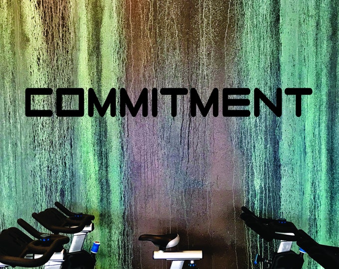 FITNESS WALL ART, Commitment Wall Decal, Home Gym Design, Office Wall Decal, Classroom Wall Decor