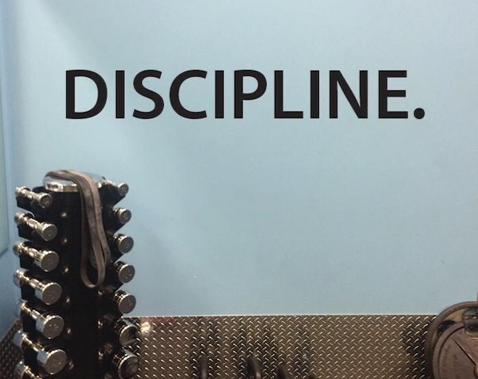 Gym Wall Decal, DISCIPLINE. Physical Therapy Sign, Chiropractor Sign, Classroom Wall Art, Sticker for Door, Sticker for Mirror, 061