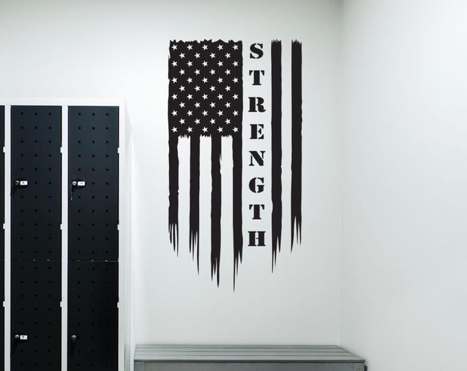 Distressed Flag STRENGTH Decal, Locker Room Sign, Gym Wall Decal, High School Sports Quote, USA American Flag for Gym. Military Sticker