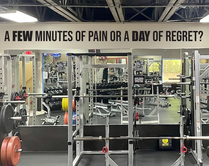 A FEW Minutes Of Pain Or A DAY of Regret? Fitness Wall Decal Lettering, Office Sign Vinyl Decal, Physical Therapy, Gym Sticker Sign