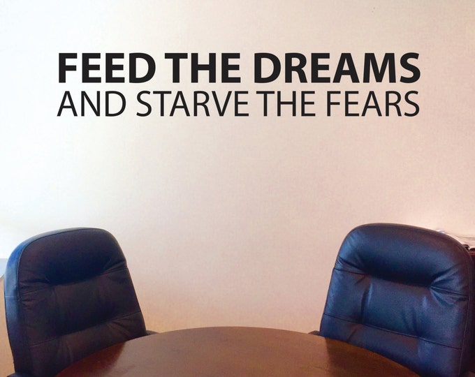 Fitness Wall Decal, Classroom Wall decor, FEED THE DREAMS and Starve the Fears