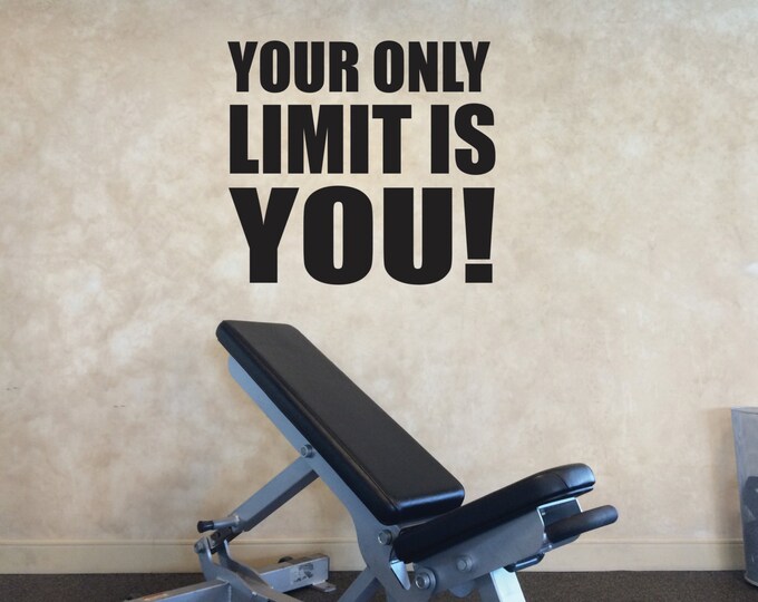 Classroom Wall Decor, Gym Wall Decor, Office Wall Decor, Your Only Limit is You Wall decal