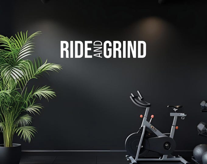 Cycling Wall Decor, RIDE AND GRIND Fitness Wall Decal, Gym Quote Decor, Fitness Decor, Home Gym Design Idea, Fitness Gifts