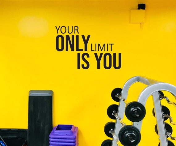 Your ONLY Limit IS YOU Fitness Wall Decal, Cycling Wall Decal, Physical Therapy Quote, Classroom Decor, Gym Wall Sticker, Fitness Sticker