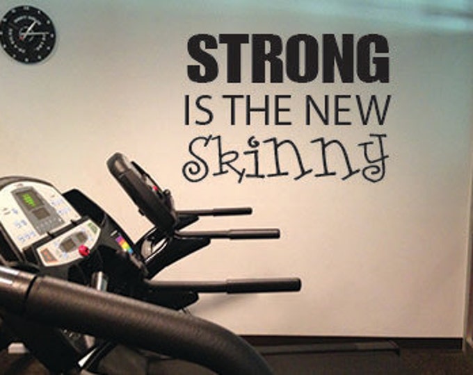 Strong is the new Skinny, Wall Decor Vinyl Decal Gym Workout Motivation Quote 13"x19", item#80