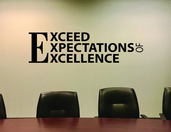 Office Sign, Sports Wall Decal, Classroom Decor Ideas, Office Wall Decor, EXCEED EXPECTATIONS of EXCELLENCE