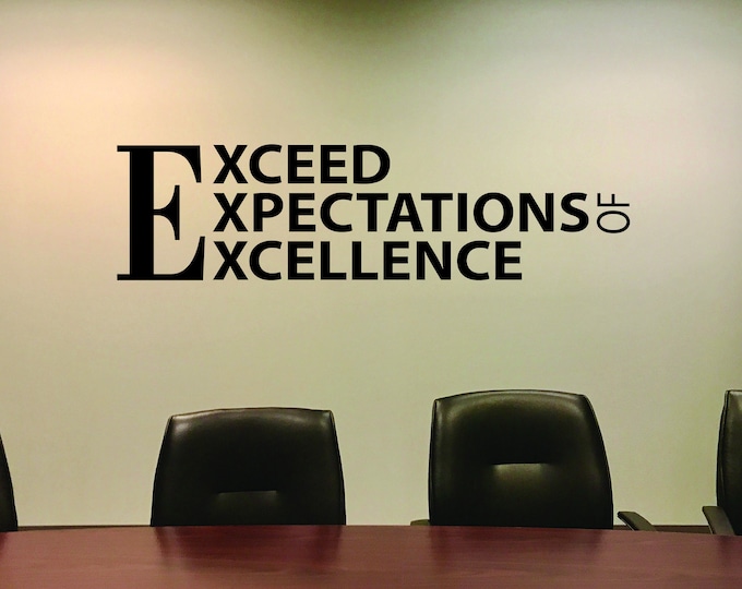 Office Sign, Sports Wall Decal, Classroom Decor Ideas, Office Wall Decor, EXCEED EXPECTATIONS of EXCELLENCE