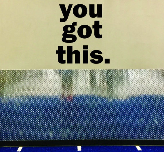 Gym Design, Fitness Design, Gym Ideas, YOU GOT THIS. Wall Decal