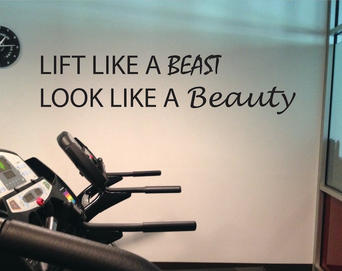 Fitness Wall Decal, Lift like a Beast, Look Like a Beauty 02