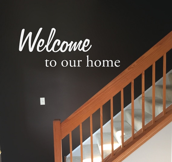 Home Welcome Sign, Welcome To Our Home Wall Decal Decor, Home Entrance Decor Ideas