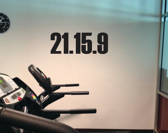 Home Gym Decal, 21.15.9 ,Vinyl Work Out Wall Art Decal, 13"x28", item#45