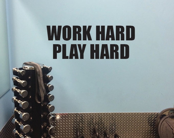Fitness Wall Decal, Office Wall decor, Work Hard Play Hard