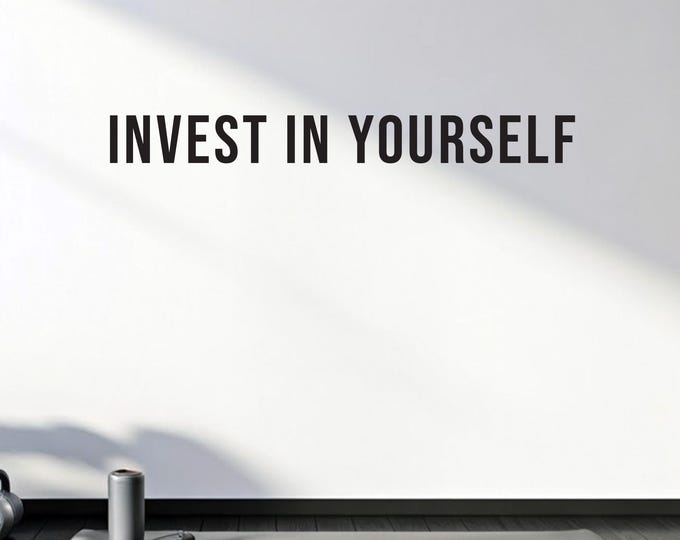 INVEST IN YOURSELF Inspirational Wall Decal, Gym Design Ideas, Classroom Wall Decor, Office Wall Decor. Chiropractor Sign, Physical Therapy