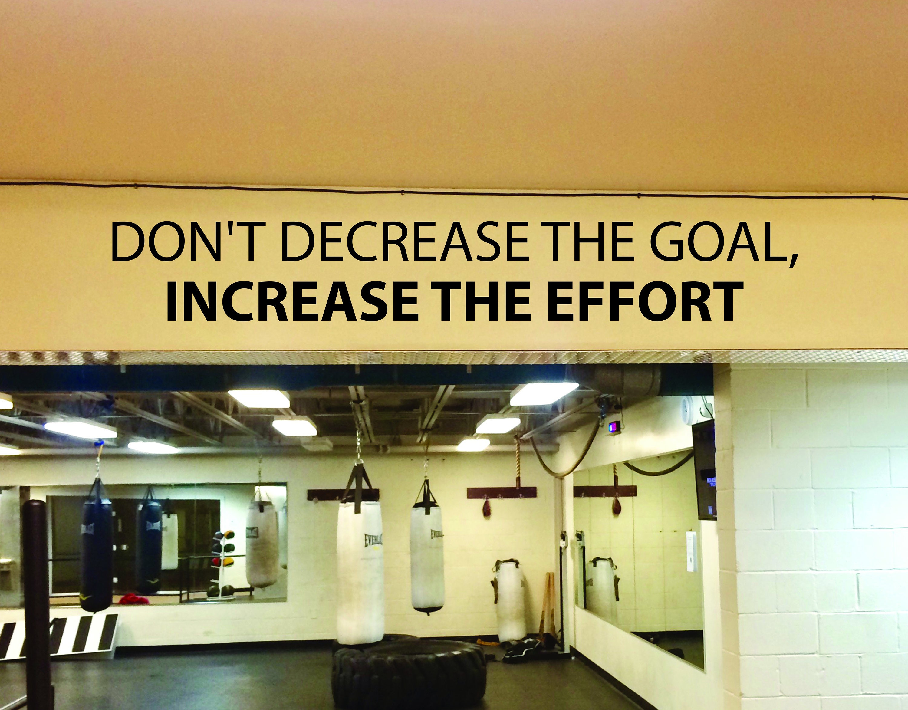 Gym Wall Design. Boxing Gym Decor. Fitness Ideas, Classroom Decor, Don't Decrease The Goal