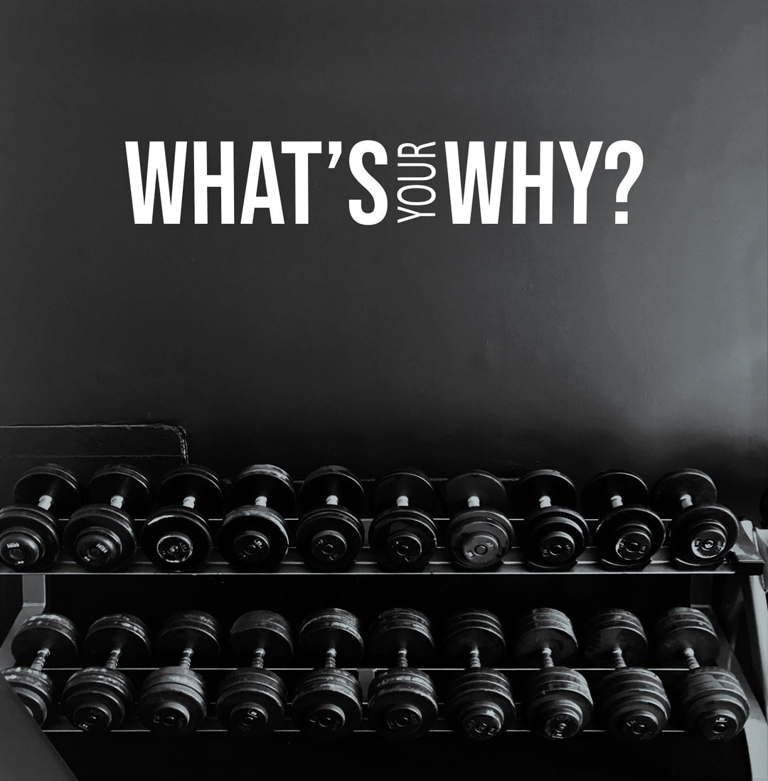 WHAT'S YOUR WHY? Gym Wall Decal, Office Wall Decal, Gym Wall Decal ...