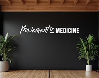 MOVEMENT IS MEDICINE Gym Wall Decal, Gym Design Ideas, Physical Therapy Sign, Fitness Decor, Cycling Decor, Wall Decal for Gym 368