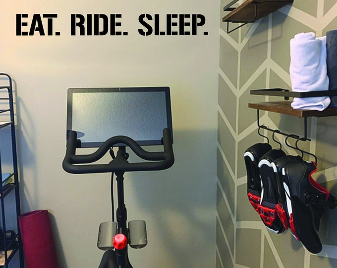 EAT. RIDE. SLEEP. Gym Wall Decal Idea, Gym Quote Decor, Fitness Decor, Home Gym Design Idea, Fitness Wall Decal, Cycling Decal Decor