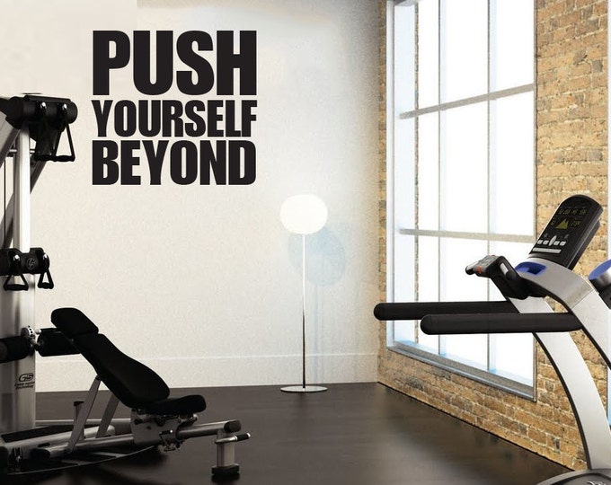 Push Yourself Beyond, Wall Decor Vinyl Decal Gym Workout Motivation Quote 23"x24.5" item#30