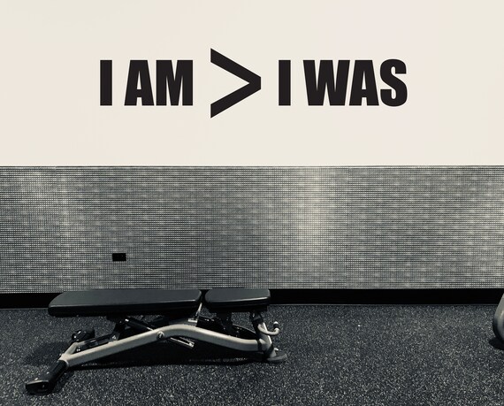 Fitness Decor Wall Decal, Physical Therapy Office Decor, Gym Wall Decal I AM great than I WAS
