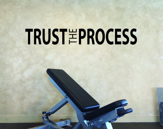 TRUST THE PROCESS, Fitness Sticker, Gym Design Ideas, Gym Wall Decal, Fitness Decor, Cycling Decor, Physical Therapy Sign, Chiropractor Sign